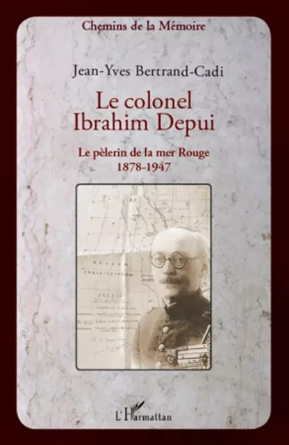 Le colonel Ibrahim Depui - Jean-Yves Bertrand-Cadi - Editions L'Harmattan