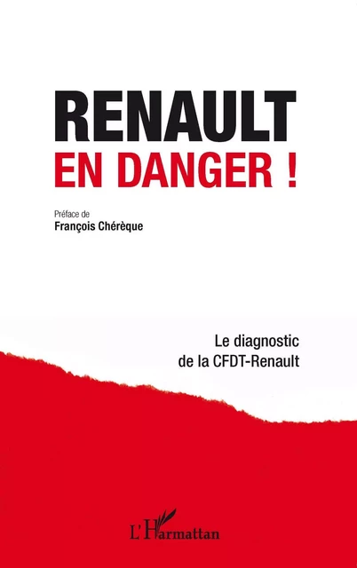 Renault en danger ! -  - Editions L'Harmattan