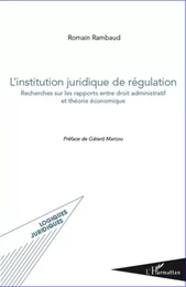 L'institution juridique de régulation