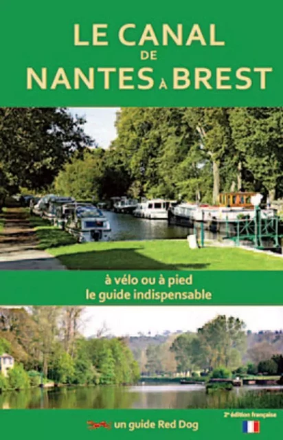 Le canal de Nantes à Brest -  Collectif - RED DOG BOOKS