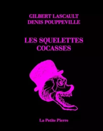 Les squelettes cocasses