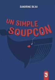 Simple soupçon (Un)