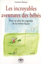 Les incroyables aventures des bébés