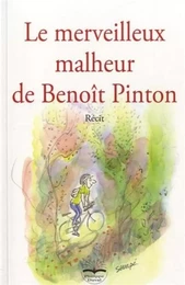 Le merveilleux malheur de Benoît Pinton