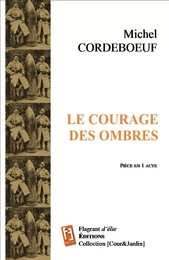 Le Courage des Ombres