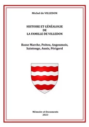 HISTOIRE ET GENEALOGIE DE LA FAMILLE DE VILLEDON