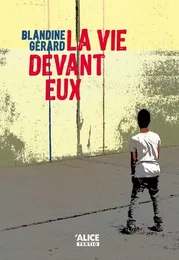 La vie devant eux