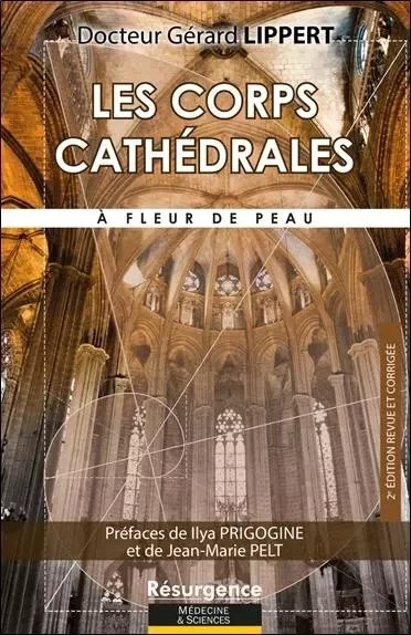 Les corps cathédrales - A fleur de peau - Gérard Lippert - MARCO PIETTEUR RESURGENCE