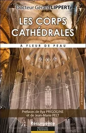 Les corps cathédrales - A fleur de peau