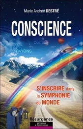 Conscience - S'inscrire dans la symphonie du monde