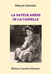 La saveur amère de la cannelle