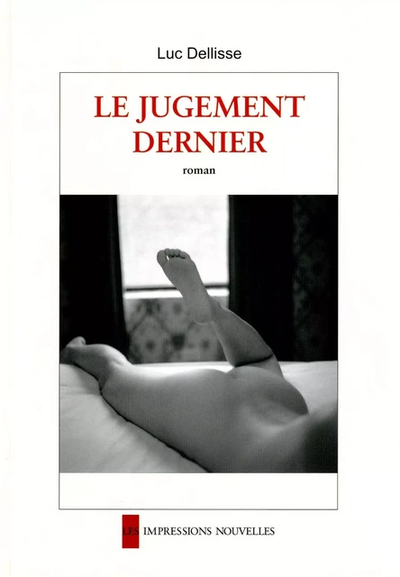 LE JUGEMENT DERNIER - Luc DELLISSE - IMPRESSIONS NOU