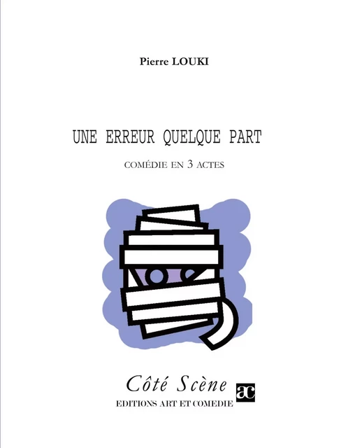 Une erreur quelque part - PIERRE LOUKI - ART ET COMEDIE