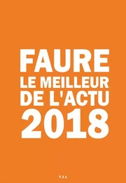 Faure Le Meilleur de l'Actu 2018