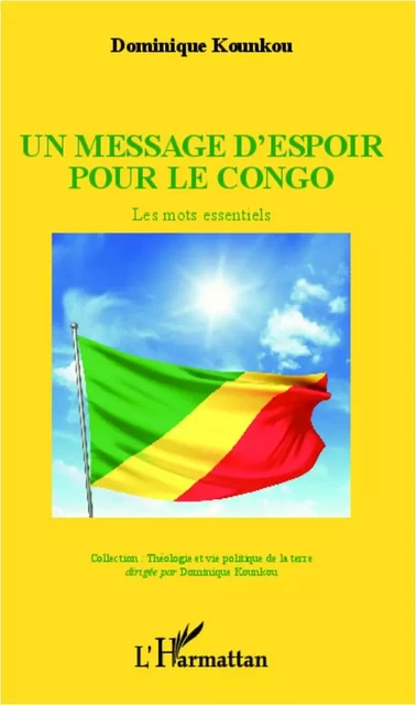 Un message d'espoir pour le Congo - Dominique Kounkou - Editions L'Harmattan