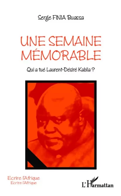 Une semaine mémorable - Serge Finia Buassa - Editions L'Harmattan