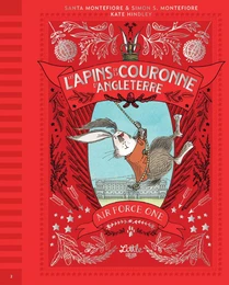 Les Lapins de la couronne d Angleterre   Air Force One, tome 2