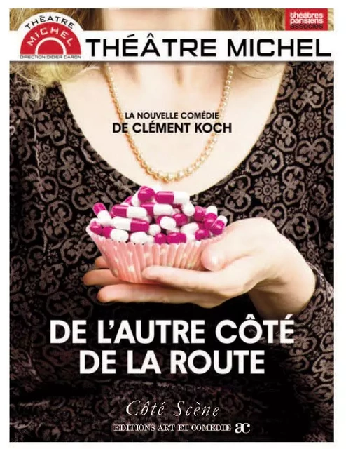 De l'autre côté de la route - Clément Koch - ART ET COMEDIE