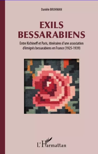 Exils bessarabiens - Danièle BRUHMAN - Editions L'Harmattan