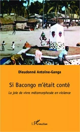 Si Bacongo m'était conté