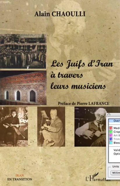 Les Juifs d'Iran à travers leurs musiciens - Alain Chaoulli - Editions L'Harmattan