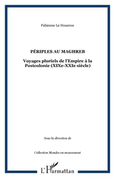 Périples au Maghreb