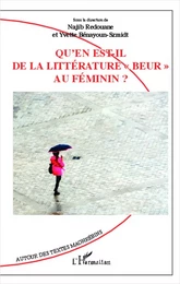 Qu'en est-il de la littérature "beur" au féminin ?