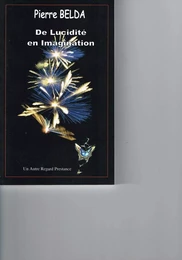 DE LUCIDITE EN IMAGINATION