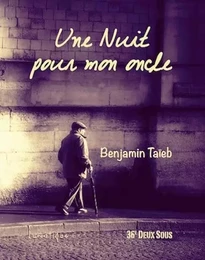 Une nuit pour mon oncle