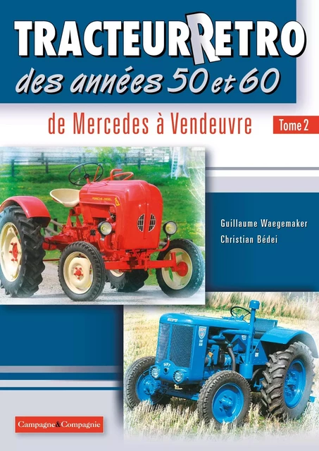 Tracteur rétro, de N à Z -  - FRANCE AGRICOLE