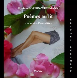 Poèmes au lit  - ou cahier d'une alitée -