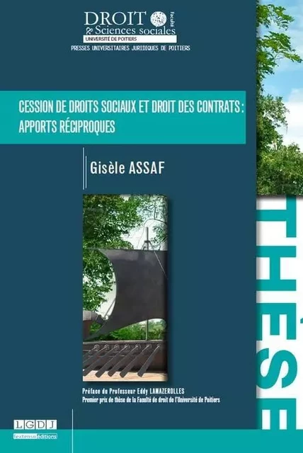 CESSION DE DROITS SOCIAUX ET DROIT DES CONTRATS : APPORTS RECIPROQUES -  ASSAF G. - UNIV POITIERS