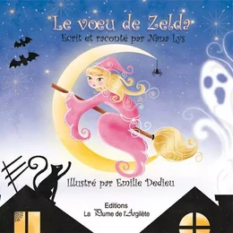 Le vœu de Zelda - LIVRE + CD