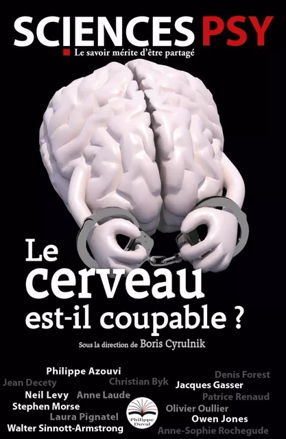 Le cerveau est-il coupable ? - Boris Cyrulnik - PHILIPPE DUVAL