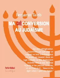 Ma (dé)conversion au judaïsme