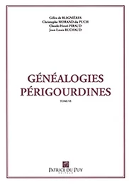 GENEALOGIES PERIGOURDINES TOME VI