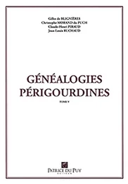 GENEALOGIES PERIGOURDINES TOME V