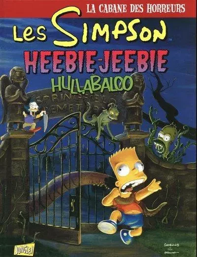 Les Simpson La cabane des horreurs - Tome 3 Heebie Jeebie hullabal - Matt Groening - STEINKIS Groupe