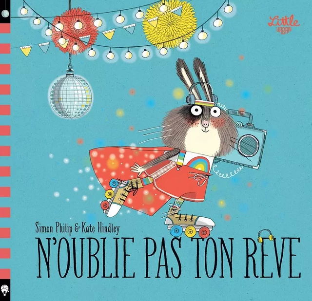 N'oublie pas ton rêve -  Philip Simon - LITTLE URBAN