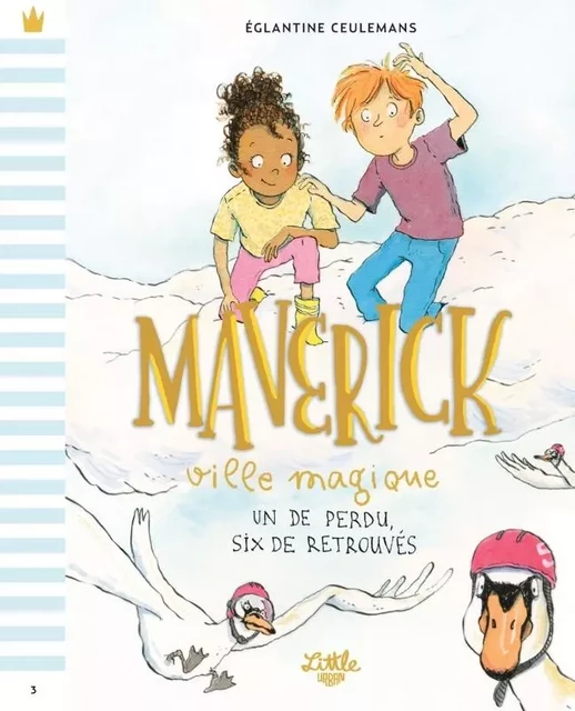 Maverick ville magique - un de perdu, six de retrouvés. , tome 3 -  Ceulemans Eglantine - LITTLE URBAN