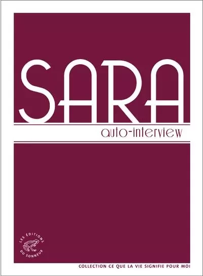 Auto-interview -  Sara - Les editions du sonneur