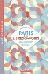 Paris des libres savoirs - Cours, conférences, projections-débats : des loisirs savants pour tous