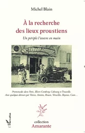 A la recherche des lieux proustiens