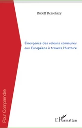 Émergence des valeurs communes aux Européens à travers l'histoire