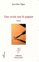 Une croix sur le papier