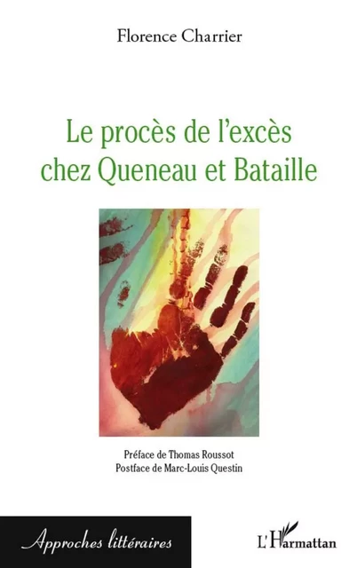 Le procès de l'excès chez Queneau et Bataille - Florence Charrier - Editions L'Harmattan