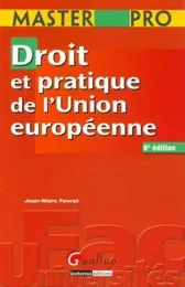 MASTER PRO - DROIT ET PRATIQUE DE L'UNION EUROPÉENNE - 6ÈME ÉDITION