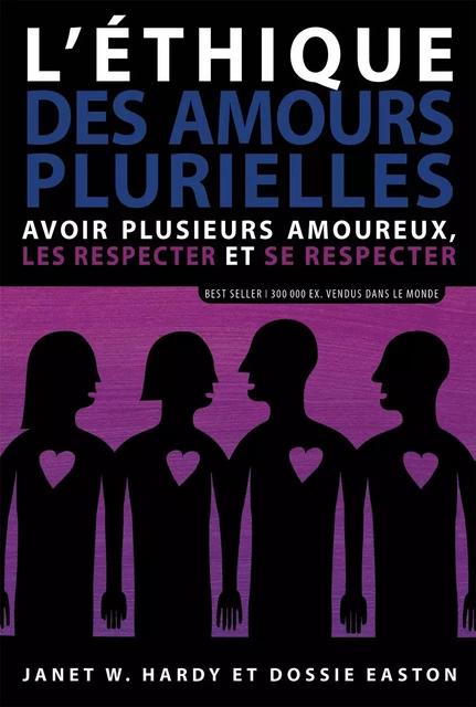 L'éthique des amours plurielles - Dossie Easton, Janet W. Hardy - DE L EVEIL