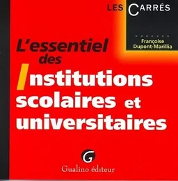 l'essentiel des institutions scolaires et universitaires