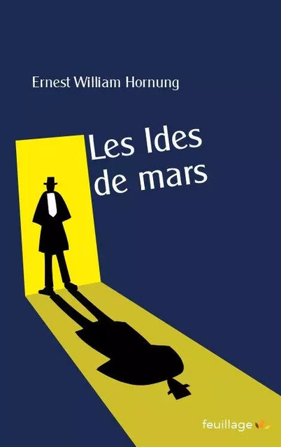 Les ides de mars -  - FEUILLAGE